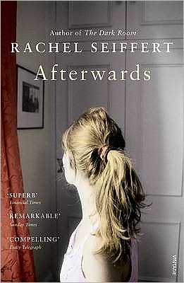 Afterwards - Rachel Seiffert - Livros - Vintage Publishing - 9780099461777 - 4 de outubro de 2007