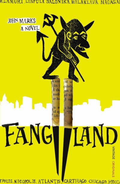 Cover for John Marks · Fangland (Paperback Book) (2007)