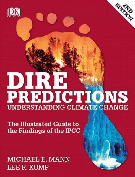 Cover for Michael E. Mann · Dire Predictions: Understanding Climate Change (Pocketbok) (2015)