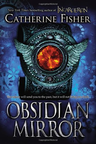 Cover for Catherine Fisher · Obsidian Mirror (Pocketbok) [Reprint edition] (2014)