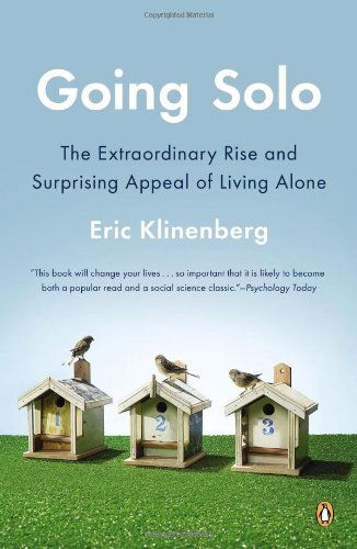 Cover for Eric Klinenberg · Going Solo (Book) (2013)