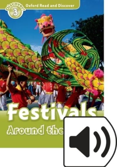 Cover for Richard Northcott · Oxford Read and Discover: Level 3: Festivals Around the World Audio Pack - Oxford Read and Discover (Book) (2016)