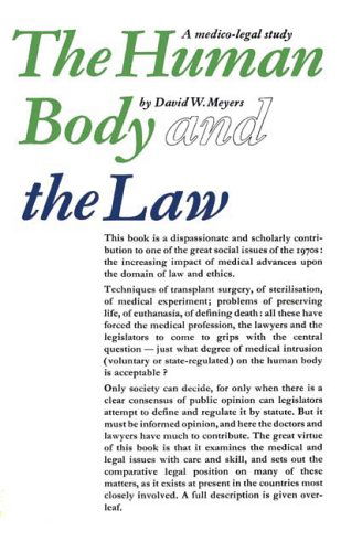 Cover for David Meyers · Human Body and the Law: A Medico-legal Study (Taschenbuch) [1st Paperback Ed edition] (2006)