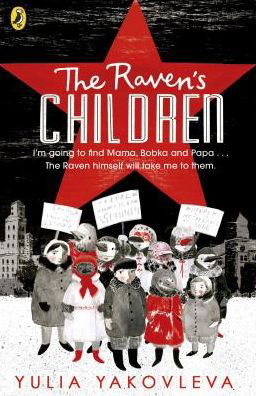 The Raven's Children - Yulia Yakovleva - Książki - Penguin Random House Children's UK - 9780241330777 - 6 września 2018