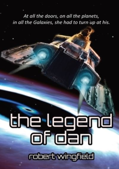 Cover for Robert Wingfield · The Legend of Dan (Paperback Bog) (2019)