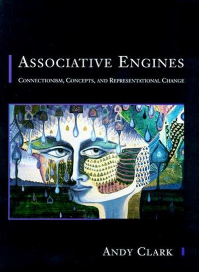 Cover for Andy Clark · Associative Engines (Taschenbuch) (2003)