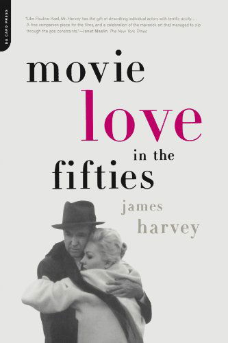 Cover for James Harvey · Movie Love In The Fifties (Paperback Book) (2002)