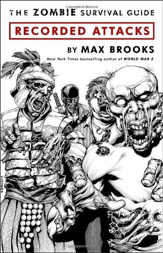 Cover for Max Brooks · The Zombie Survival Guide: Recorded Attacks (Pocketbok) [1 Reprint edition] (2009)
