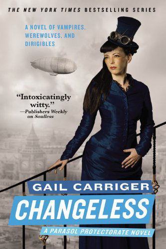 Cover for Gail Carriger · Changeless (The Parasol Protectorate) (Paperback Book) (2014)