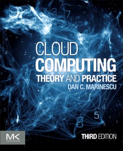 Cover for Marinescu, Dan C. (Professor, Computer Science, University of Central Florida, USA) · Cloud Computing: Theory and Practice (Paperback Book) (2022)