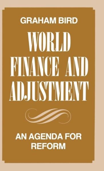 Cover for Bird G · World Finance Adjustment Hc (Hardcover Book) (1985)