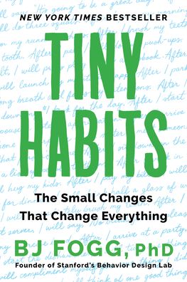 Cover for BJ Fogg · Tiny Habits: The Small Changes That Change Everything (Paperback Book) (2021)