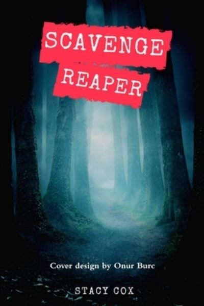 Cover for Stacy Cox · Scavengereaper (Paperback Book) (2019)