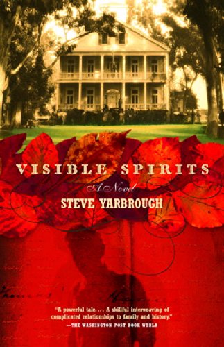 Cover for Steve Yarbrough · Visible Spirits: a Novel (Paperback Book) (2002)