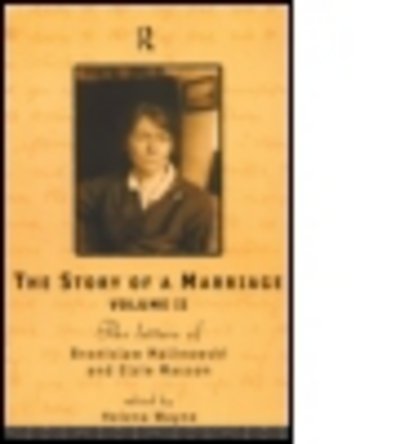 Cover for Bronislaw Malinowski · The Story of a Marriage: The letters of Bronislaw Malinowski and Elsie Masson. Vol II 1920-35 (Paperback Book) (1995)