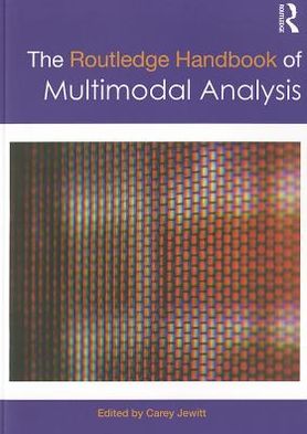 Cover for Carey Jewitt · The Routledge Handbook of Multimodal Analysis (Paperback Book) (2011)