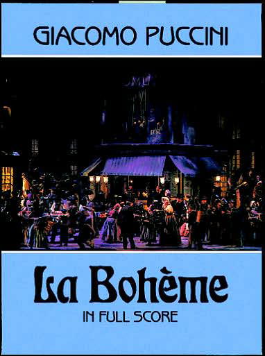 La Boheme - Giacomo Puccini - Livros - Dover Publications Inc. - 9780486254777 - 1 de outubro de 1987