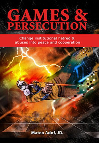 Cover for Mateo Adof · Games &amp; Persecution (Hardcover Book) (2009)