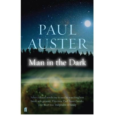 Man in the Dark - Paul Auster - Bøker - Faber & Faber - 9780571240777 - 4. juni 2009