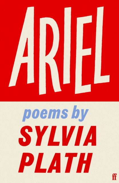 Cover for Sylvia Plath · Ariel (Taschenbuch) [Main edition] (2025)