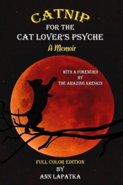 Cover for The Amazing Kreskin · Catnip for the Cat Lover's Psyche : a Memoir (Paperback Book) (2020)