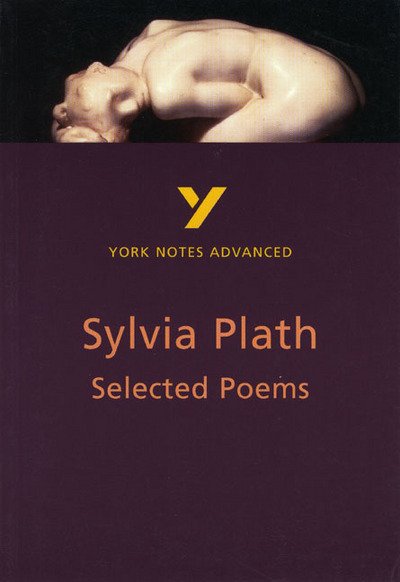 Cover for Rebecca Warren · Selected Poems of Sylvia Plath: York Notes Advanced everything you need to catch up, study and prepare for and 2023 and 2024 exams and assessments - York Notes Advanced (Paperback Book) (2001)