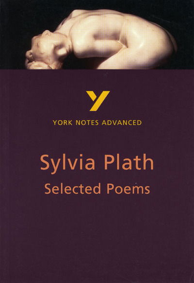 Cover for Rebecca Warren · Selected Poems of Sylvia Plath: York Notes Advanced - everything you need to study and prepare for the 2025 and 2026 exams - York Notes Advanced (Taschenbuch) (2001)