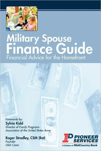 Cover for Pioneer Services · Military Spouse Finance Guide: Financial Advice for the Homefront (Paperback Book) (2008)