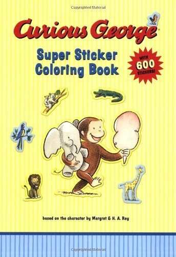 Cover for Rey H. A. Rey · Curious George Super Sticker Coloring Book - Curious George (Pocketbok) [Act Clr St edition] (2008)