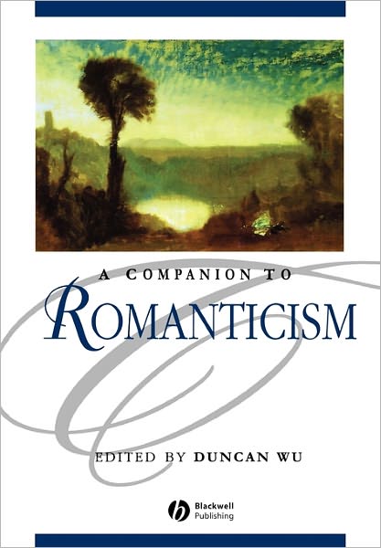 Cover for D Wu · A Companion to Romanticism - Blackwell Companions to Literature and Culture (Paperback Book) (1999)