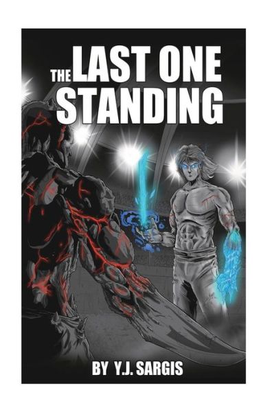 Cover for Y J Sargis · The Last One Standing (Praedium Trials ) (Volume 1) (Paperback Bog) (2014)