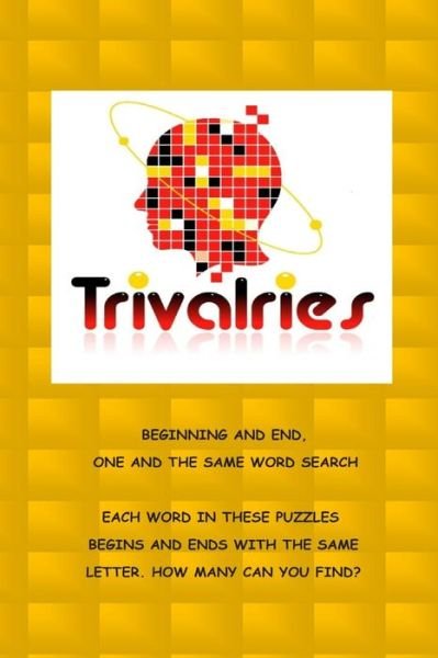 Cover for Nancy Jane Piatt · Trivalries Beginning and End, One and the Same Word Search (Paperback Book) (2015)