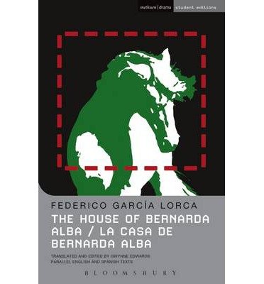 Cover for Federico Garcia Lorca · The House Of Bernarda Alba: La casa de Bernarda Alba - Student Editions (Paperback Book) (2009)
