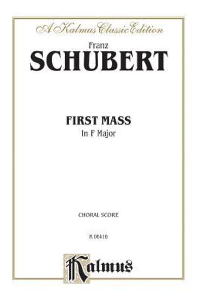 Mass in F Major - Franz Schubert - Books - Alfred Publishing Company - 9780757910777 - March 1, 1985