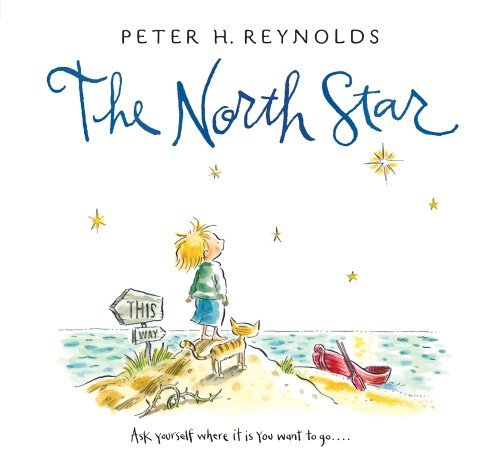 Cover for Peter H. Reynolds · The North Star (Gebundenes Buch) [Library Binding edition] (2009)