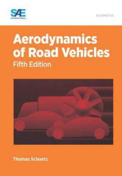 Cover for Thomas Schuetz · Aerodynamics of Road Vehicles (Hardcover Book) [5 Revised edition] (2016)