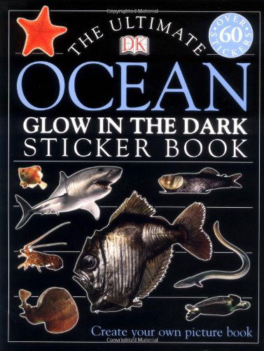 Cover for Dk Publishing · Ultimate Sticker Book: Glow-in-the-dark: Ocean Creatures (Ultimate Sticker Books) (Paperback Book) [Stk edition] (2003)