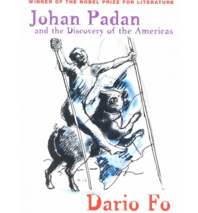 Cover for Dario Fo · Johan Padan and the Discovery of the Americas (Paperback Book) (2001)