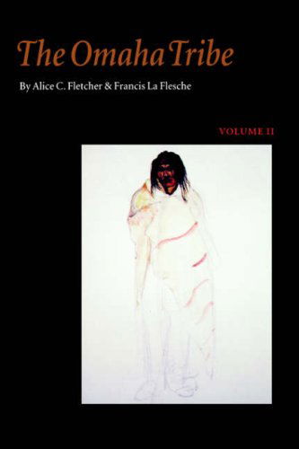 Cover for Alice C. Fletcher · The Omaha Tribe, Volume 2 (Paperback Book) [Reprint edition] (1972)