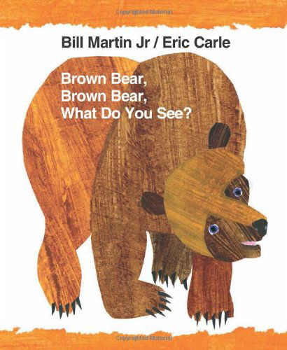 Brown Bear, Brown Bear, What Do You See? - Brown Bear and Friends - Jr. Bill Martin - Books - Henry Holt and Co. (BYR) - 9780805095777 - October 2, 2012
