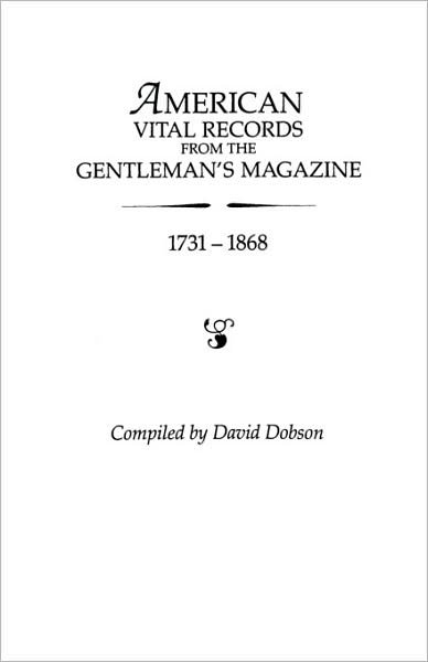 Cover for Kit Dobson · American Vital Records from the &quot;Gentleman's Magazine, &quot; 1731-1868 (Pocketbok) (2009)
