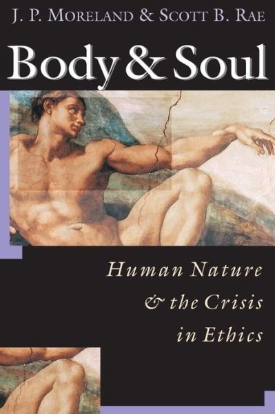 Body and Soul - Moreland - Böcker - InterVarsity Press - 9780830815777 - 24 mars 2000