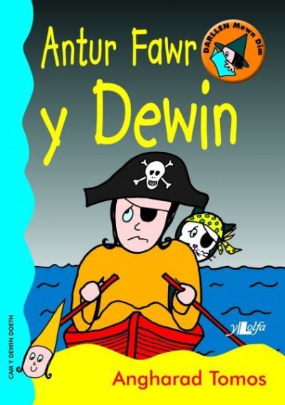 Cover for Angharad Tomos · Cyfres Darllen Mewn Dim - Cam y Dewin Doeth: Antur Fawr y Dewin (Paperback Book)