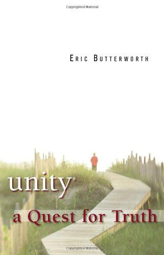 Cover for Eric Butterworth · Unity: a Quest for Truth (Paperback Book) [Rev Exp edition] (1994)