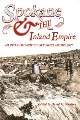 Cover for David H Stratton · Spokane and the Inland Empire: an Interior Pacific Northwest Anthology (Rev) (Paperback Book) (2005)