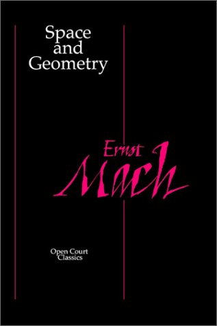 Space and Geometry - Ernst Mach - Books - Open Court Publishing Co ,U.S. - 9780875481777 - November 1, 1983