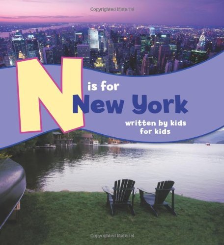 Cover for Rochester, Boys &amp; Girls Clubs of · N is for New York: Written by Kids for Kids - See-My-State Alphabet Book (Hardcover Book) (2011)