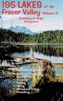 Cover for Ed Rychkun · 195 Lakes: Dewdney to Hope: Dewdney to Hope (Paperback Book) (1995)