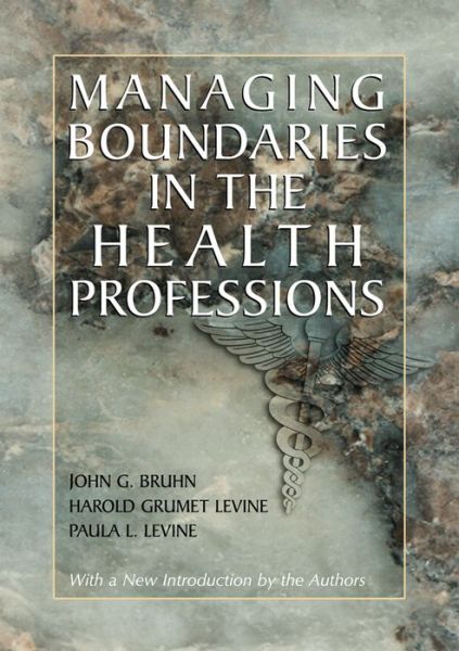 Cover for John G. Bruhn · Managing Boundaries in the Health Professions (Paperback Book) (2002)