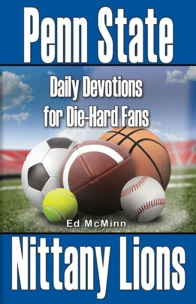 Cover for Ed McMinn · Daily Devotions for Die-Hard Fans Penn State Nittany Lions (Paperback Book) (2022)